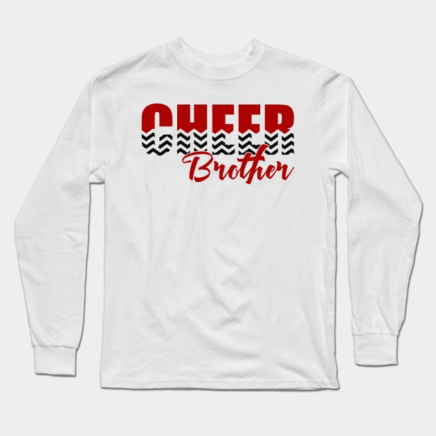 Cheer Brother Long Sleeve T-Shirt by pralonhitam